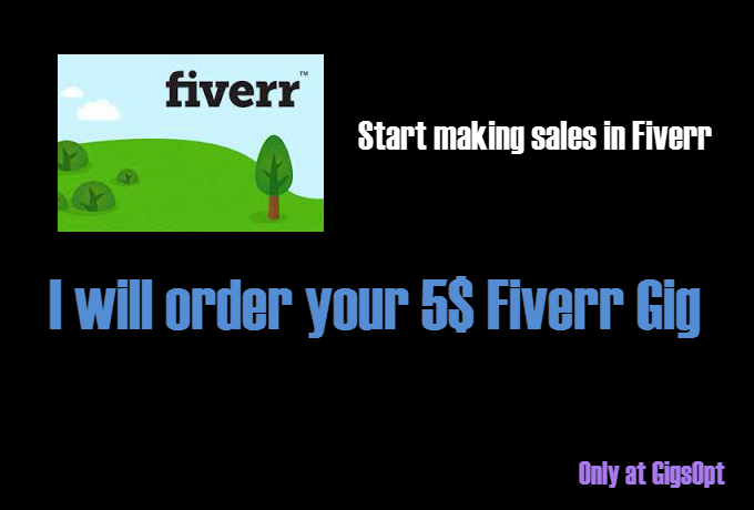 i-can-order-your-5-usd-fiverr-gig-and-give-you-feedback