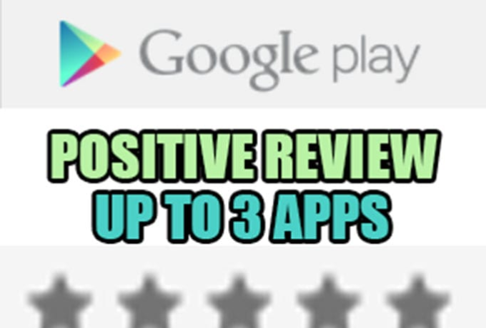 i-will-post-50-positive-reviews-of-your-app-on-google-play